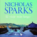 [Spanish] - El viaje más largo Audiobook