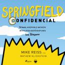 Springfield Confidencial Audiobook