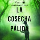 La cosecha pálida Audiobook