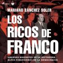 Los ricos de Franco Audiobook