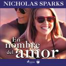 [Spanish] - En nombre del amor Audiobook