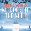Murder at the Mill Audiobook
