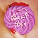 Beach Joys - A Collection of Erotic Short Stories from Cupido Audiobook