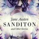 Sanditon and Other Stories Audiobook