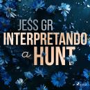 [Spanish] - Interpretando a Hunt Audiobook