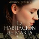 [Spanish] - La habitación de Marta Audiobook