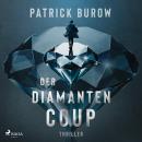 [German] - Der Diamanten-Coup (Thriller) Audiobook