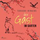 [German] - Der Gast im Garten Audiobook