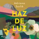 [Spanish] - Haz de luz Audiobook