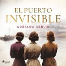 [Spanish] - El puerto invisible Audiobook