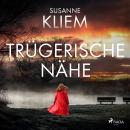 [German] - Trügerische Nähe Audiobook