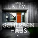 [German] - Das Scherbenhaus Audiobook