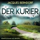 [German] - Der Kurier (Kriminalroman aus der Eifel) Audiobook