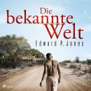 [German] - Die bekannte Welt Audiobook