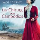 [German] - Der Chirurg von Campodios Audiobook