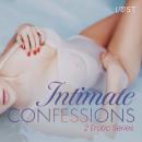Intimate Confessions: 2 Erotic Series Audiobook
