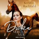 [German] - Duke - Vertrau mir Audiobook