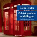 [German] - Zuletzt gesehen in Kidlington - Ein Fall für Inspector Morse Audiobook