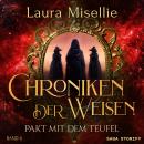 [German] - Chroniken der Weisen: Pakt mit dem Teufel (Band 6) Audiobook