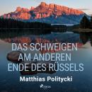 [German] - Das Schweigen am anderen Ende des Rüssels Audiobook