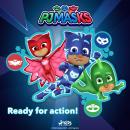 PJ Masks - Ready for Action! Audiobook