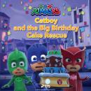 PJ Masks - Catboy and the Big Birthday Cake Rescue Audiobook