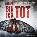 [German] - Morgen bin ich tot Audiobook