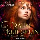 [German] - Die Traumkriegerin - Der Zorn der Mutter Audiobook