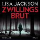 [German] - Zwillingsbrut: Thriller  (Ein Fall für Alvarez und Pescoli 3) Audiobook