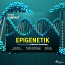 Spektrum Kompakt: Epigenetik - Der Sprung in die praktische Anwendung Audiobook