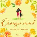 [German] - Orangenmond Audiobook