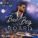 Bad Boy on Board Audiobook