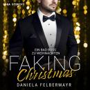 [German] - Faking Christmas 2: Ein Bad Boss zu Weihnachten Audiobook
