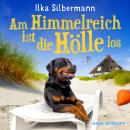 [German] - Am Himmelreich ist die Hölle los: - Audiobook