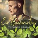 [German] - Ein Bekenntnis Audiobook
