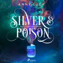 Silver & Poison, Band 1: Das Elixier der Lügen (Silver & Poison, 1) Audiobook