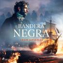 [Spanish] - Bandera negra Audiobook