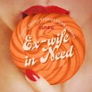 Ex-wife in Need - and Other Erotic Short Stories from Cupido Audiobook