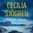 [Spanish] - Ecos del pasado Audiobook
