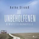 [German] - Die Unbeholfenen – Bewusstseinsnovelle Audiobook