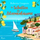 [German] - Im Schatten der Zitronenbäume Audiobook