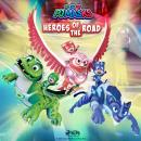 PJ Masks - Heroes of the Road Audiobook