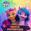 My Little Pony - The New Generation - Movie Adventure Audiobook