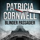 [German] - Blinder Passagier (Ein Fall für Kay Scarpetta 10) Audiobook
