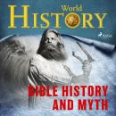 Bible History and Myth Audiobook
