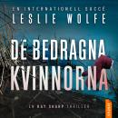 [Swedish] - De bedragna kvinnorna Audiobook