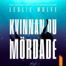 [Swedish] - Kvinnan du mördade Audiobook