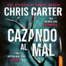 [Spanish] - Cazando al mal Audiobook