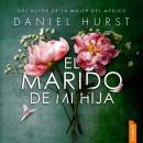 [Spanish] - El marido de mi hija Audiobook