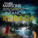 [Spanish] - Infancia robada: Un thriller policiaco bestseller de la detective Kim Stone (Kim Stone, 22). Audiobook
